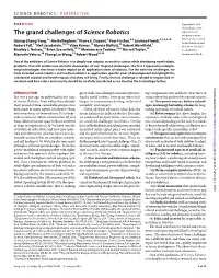 The Grand Challenges of Science Robotics Exclusive Licensee Guang-Zhong Yang,1* Jim Bellingham,2 Pierre E