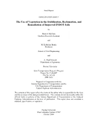 The Use of Vegetation in the Stabilization, Reclamation, and Remediation of Impacted INDOT Soils