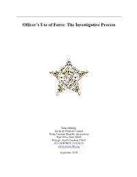 Officer's Use of Force: the Investigative Process