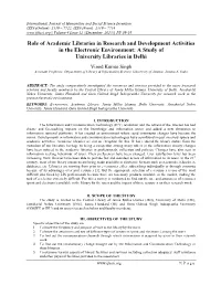 Role of Academic Libraries in Research and Development Activities in the Electronic Environment: a Study of University Libraries in Delhi