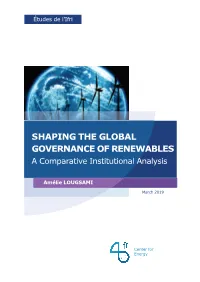 Shaping the Global Governance of Renewables a Comparative Institutional Analysis
