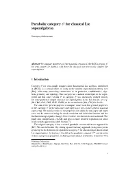 Parabolic Category O for Classical Lie Superalgebras