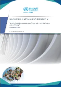 What Is the Evidence on the Role of the Arts in Improving Health and Well-Being? a Scoping Review