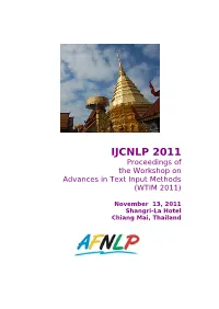 IJCNLP 2011 Proceedings of the Workshop on Advances in Text Input Methods (WTIM 2011)