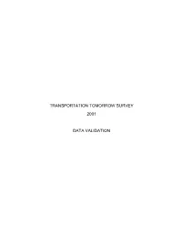 Transportation Tomorrow Survey 2001 Data Validation