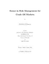 Essays in Risk Management for Crude Oil Markets