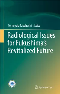 Radiological Issues for Fukushima's Revitalized Future