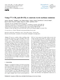 Using Δ13c-CH4 and Δd-CH 4 to Constrain Arctic Methane Emissions