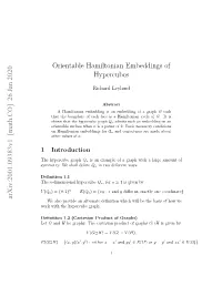 26 Jan 2020 Orientable Hamiltonian Embeddings of Hypercubes