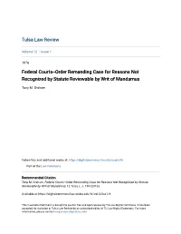 Federal Courts--Order Remanding Case for Reasons Not Recognized by Statute Reviewable by Writ of Mandamus