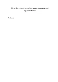 Graphs, Coverings Between Graphs and Applications