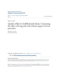 Quality of Life for Deafblind Individuals: Comparing the Effect of Living with and Without Support Service Providers Sheridan K