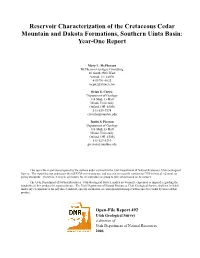 Reservoir Characterization of the Cretaceous Cedar Mountain and Dakota Formations, Southern Uinta Basin: Year-One Report