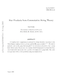 Star Products from Commutative String Theory