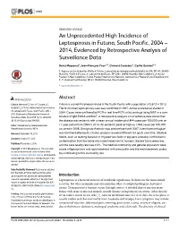 An Unprecedented High Incidence of Leptospirosis in Futuna, South Pacific, 2004 – 2014, Evidenced by Retrospective Analysis of Surveillance Data