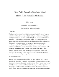 Higgs Field: Example of the Ising Model PHYS 5163 Statistical Mechanics