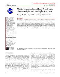 Mysterious Myofibroblast: a Cell with Diverse Origin and Multiple Function