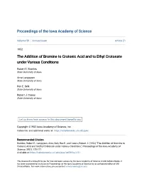 The Addition of Bromine to Crotonic Acid and to Ethyl Crotonate Under Various Conditions