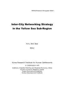 Inter-City Networking Strategy in the Yellow Sea Sub-Region