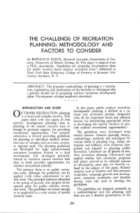 The Challenge of Recreation Planning: Methodology and Factors to Consider