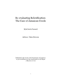 Re-Evaluating Relexification: the Case of Jamaican Creole