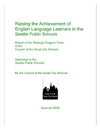 Raising the Achievement of English Language Learners in the Seattle Public Schools