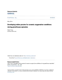 Developing Iodine Proxies for Oceanic Oxygenation Conditions During Greenhouse Episodes
