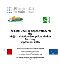 The Local Development Strategy for the Majjistral Action Group Foundation Territory September 2016