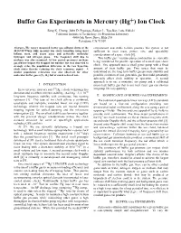 Buffer Gas Experiments in Mercury (Hg+) Ion Clock