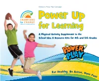 For Learning a Physical Activity Supplement to the School Idea & Resource Kits for 4Th and 5Th Grades
