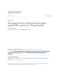 Everything You Never Wanted to Know About Spanish Wines (And a Few Things You Did) John Phillips Wacker University of South Carolina - Columbia, Johnpwacker@Me.Com