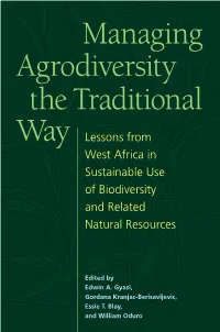 Managing Agrodiversity the Traditional Way Lessons from West Africa in Sustainable Use of Biodiversity and Related Natural Resources