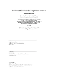Models and Mechanisms for Tangible User Interfaces