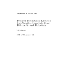 Prepared Test Instances Extracted from Openstreetmap Data Using Diﬀerent Network Reductions