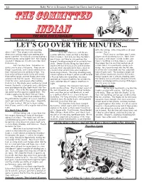 The Committed Indian the Real Fan’S Program Secondcityhockey.Com March 15Th, 2009 Committedindian@Gmail.Com LET’S GO OVER the MINUTES