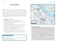 Trastevere (Map P. 702, A3–B4) Is the Area Across the Tiber