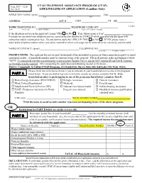 Utah Telephone Assistance Program (Utap) Lifeline/Linkup Application