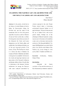 EXAMINING the PARTHIAN ART and ARCHITECTURE and the IMPACT of GREEK ART and ARCHITECTURE Soha Nabaei1 Elham Alipanahi2
