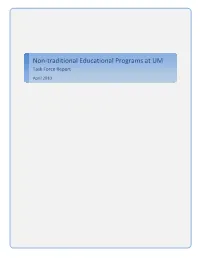 Non-Traditional Educational Programs at UM Task Force Report April 2010