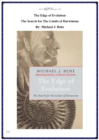 The Edge of Evolution the Search for the Limits of Darwinism By: Michael J