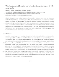 Wind Enhances Differential Air Advection in Surface Snow at Sub- Meter Scales Stephen A