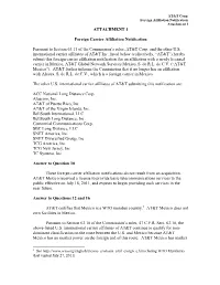 ATTACHMENT 1 Foreign Carrier Affiliation Notification