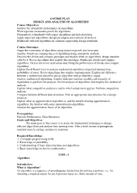 COURSE PLAN DESIGN and ANALYSIS of ALGORITHM Course Objectives: Analyse the Asymptotic Performance of Algorithms