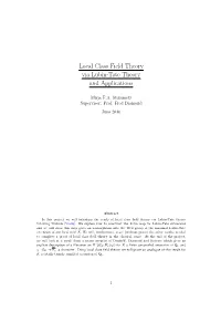 Local Class Field Theory Via Lubin-Tate Theory and Applications