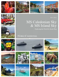 MS Caledonian Sky & MS Island