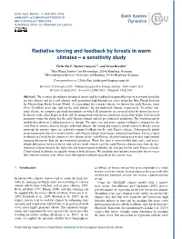 Radiative Forcing and Feedback by Forests in Warm Climates – a Sensitivity Study