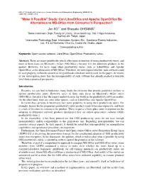 Can Libreoffice and Apache Openoffice Be Alternatives to MS-Office from Consumer's Perspective?