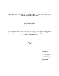 DOMESTIC ARCHITECTURE AS RHETORICAL DEVICE: the GYNAECONITIS in GREEK and ROMAN THOUGHT KELLY I. MCARDLE a Thesis Submitted to T