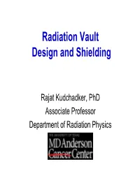 Radiation Vault Design and Shielding