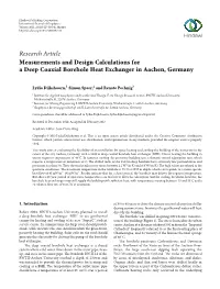 Research Article Measurements and Design Calculations for a Deep Coaxial Borehole Heat Exchanger in Aachen, Germany